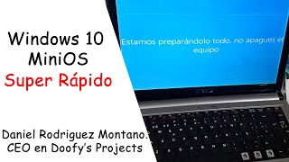 Instalando Windows 10 MiniOs  daniel rodriguez montano [upl. by Leiva267]