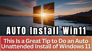 Auto Unattended Windows 11 Install news tips howto windows11 auto 3DGAMEMAN [upl. by Gensmer45]