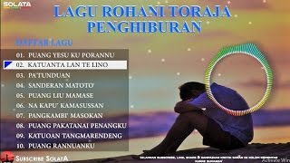 10 LAGU ROHANI TORAJA PILIHAN PENGHIBURAN [upl. by Melisent]