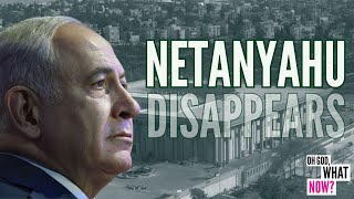 Israel Netanyahu Disappears From View [upl. by Anirres]