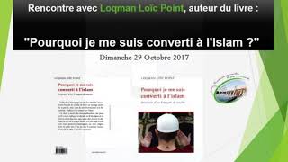 Pourquoi je me suis converti à l’Islam  avec Loqman Loïc Point [upl. by Onek643]