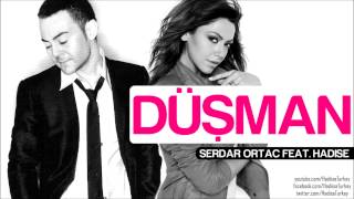 Hadise feat Serdar Ortaç  Düşman [upl. by Atalya]