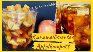 Karamellisiertes Apfelkompott  Einkochen   kathi’s table [upl. by Gaskill768]