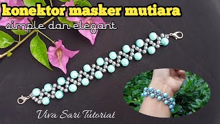 konektor masker mutiara simple dan elegant  beaded bracelet tutorial  konektor masker hijab [upl. by Girardo]