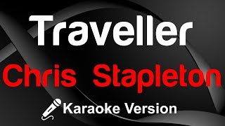 🎤 Chris Stapleton – Traveller Karaoke  King Of Karaoke [upl. by Yerfej]