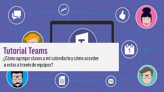 TUTORIAL TEAMS 16 Cómo agregar clases a mi calendario y cómo acceder a estas a través de equipos [upl. by Eicram997]