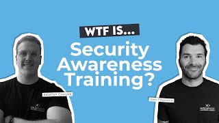 What is Security Awareness Training [upl. by Ydassac454]