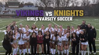 Niles North Vikings Girls Soccer vs Grayslake North Knights [upl. by Ivett852]