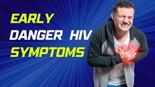 How to identify Early Symptoms of Acute HIV Infection [upl. by Idnod]