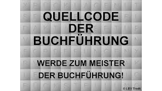 Quellcode der Buchführung Teil 1  LBV Tradt OHNE TON [upl. by Akiram]