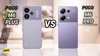 Poco M6 Plus vs Poco M6 Pro  Mr Mobo Tech [upl. by Hiroko297]