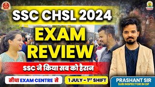 SSC CHSL 2024 Exam Review  CHSL 1st July Shift  SSC CHSL Question Paper  Prashant Sir sscchsl [upl. by Drolyag]