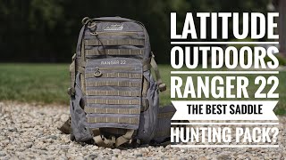 Is This The Best Saddle Hunting Pack Ranger 22 by Latitude [upl. by Tidwell651]