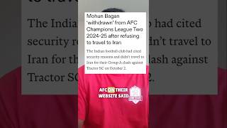 Mohun Bagan out of AFC Champions League 2 Pathetic from AFC shorts football [upl. by Adirf]