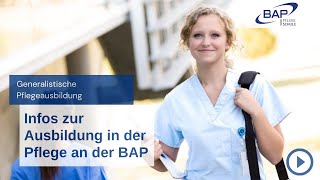 Generalistische Pflegeausbildung Die Ausbildung zum Pflegefachmann mwd an der BAP erklärt [upl. by Nnylyaj372]