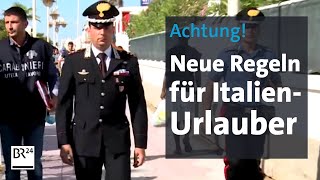 Achtung Neue Regeln für ItalienUrlauber  BR24 [upl. by Nilekcaj]