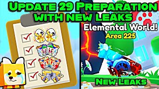 🥰 UPDATE 29 PREPARATION  NEW LEAKS INCLUDING ELEMENTAL WORLD AND MORE IN PET SIMULATOR 99 [upl. by Blessington]