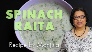 Spinach Raita recipe Discover the ultimate Palak Raita Recipe [upl. by Akyssej]