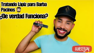 Probando Lápiz para la Barba Pacinos ¿Funcionará Acompáñame a ver el resultado [upl. by Richer730]