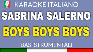 SABRINA SALERNO  BOYS BOYS BOYS KARAOKE INSTRUMENTAL base karaoke italiano🎤 [upl. by Annnora930]