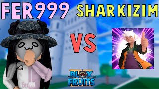 fer999 vs Sharkizim [upl. by Anehsat]