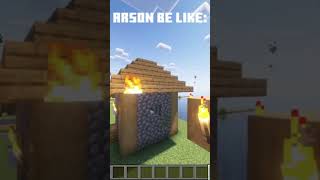 Speed running Arson be like gaming minecraft [upl. by Ronica]