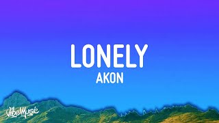 Akon  Lonely Lyrics [upl. by Eyllib]