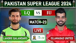 PSL LIVE  LAHORE QALANDARS VS ISLAMABAD UNITED MATCH 23 LIVE COMMENTARY  LQ vs IU LIVE  IU BAT [upl. by Kayley]