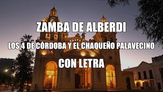 Zamba de Alberdi  Los 4 Córdoba y el Chaqueño LETRA [upl. by Nadiya]