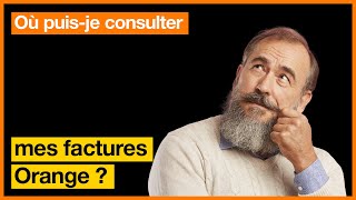 Comment consulter mes factures Orange [upl. by Hanauq897]