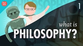 What is Philosophy Crash Course Philosophy 1 [upl. by Blen]