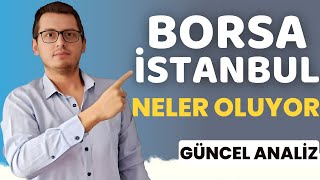 BORSA İSTANBULDA NELER OLUYOR  BORSA İSTANBUL ANALİZ  DİKKAT EDİLECEK SEVİYELER  BİST  BİST100 [upl. by Yeldah]