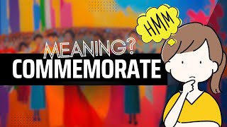 WORDS EXPLAINED  COMMEMORATE  MEANING commemorate vocabulary learning learnenglish [upl. by Borek423]