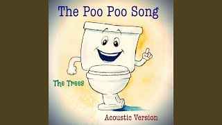 The Poo Poo Song Acoustic Version [upl. by Aleksandr423]