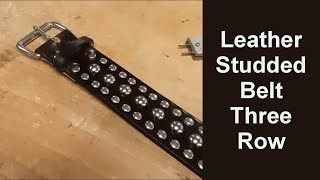 Leather Studded Belt Three Row [upl. by Aihseyt]