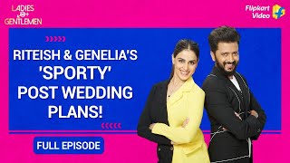 Riteish amp Genelia  The Perfect Match  Ladies vs Gentlemen Full Episode 2  Flipkart Video [upl. by Samuella]