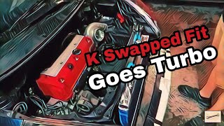 K Swapped Honda Fit Goes Turbo  k20 Type R Swapped Honda Fit Update [upl. by Oiramal886]