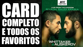 UFC ROBERT WHITTAKER VS IKRAM ALISKEROV  CARD COMPLETO E TODOS OS FAVORITOS [upl. by Nadya]