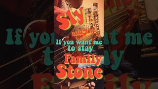 If you want me to stay  Sly and the family stone Bass Play along [upl. by Seigel]