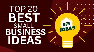 Top 20 Best Small Business Ideas to Start a New Business in 2024 [upl. by Ecnatsnok]