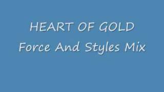 HEART OF GOLD Force And Styles Mix [upl. by Kcirdnekal]