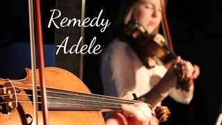 Remedy Adele  Violin Cover [upl. by Roselane]