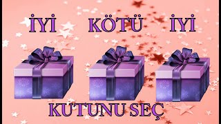 KUTUNU SEÇİYİ KÖTÜHEDİYENİ SEÇSENİN KUTUN HANGİSİCHOOSE YOUR GIFTGOOD OR BADELIGE TU REGALO [upl. by Latihs]