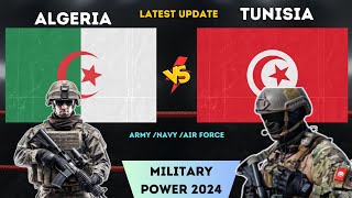 Algeria vs Tunisia Military  Power Comparison 2024  Tunisian and Algerian Armed Forces [upl. by Steen996]