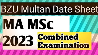 BZU Multan MA MSc date sheet 2023  MA MSC date sheet combined exam 2023 bzu multan bzumultan [upl. by Eilac]