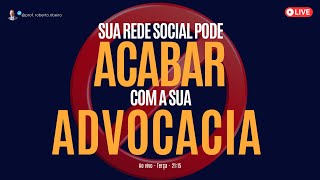 Sua rede social ajuda sua advocacia [upl. by Novahc]