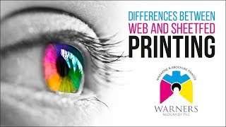 Differences between web and sheetfed printing  Warners Midlands Plc [upl. by Nnylekoorb]