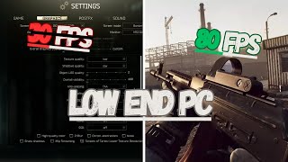 Best Escape From Tarkov Settings for LOW END PC [upl. by Atcele]