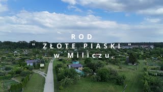 Ogródki Działkowe w Miliczu quot Złote Piaski quot [upl. by Deutsch]