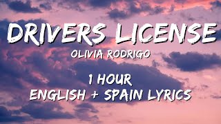 Olivia Rodrigo  drivers license 1 hour  English lyrics  Spain lyrics [upl. by Lehcim]